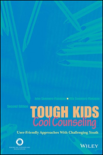 Tough Kids Cool Counseling Userfriendly Approaches With Challenging Youth 2nd Edition Sommersflanagan
