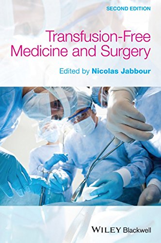 Transfusion Free Medicine And Surgery 2nd Edition Jabbour Nicolas