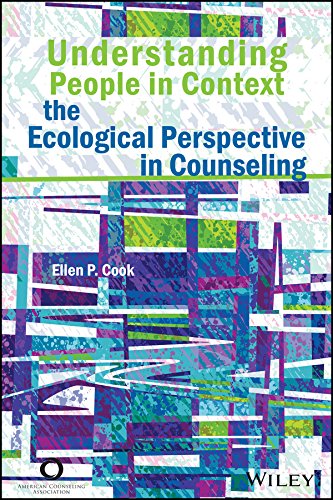 Understanding People In Context The Ecological Perspective In Counseling 1st Edition Cook