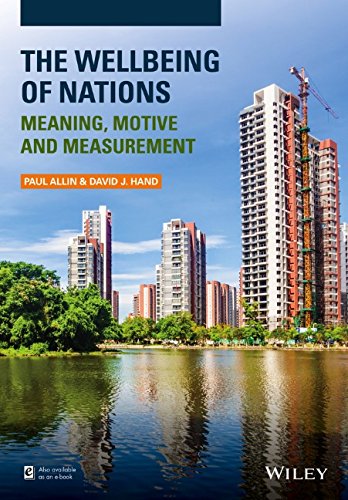 The Wellbeing Of Nations Meaning Motive And Measurement 1st Edition Allin