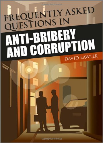 Frequently Asked Questions On Antibribery And Corruption 1st Edition Lawler