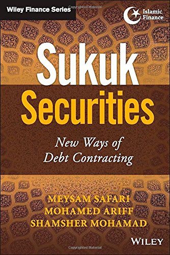 Sukuk Securities New Ways Of Debt Contracting 1st Edition Ariff