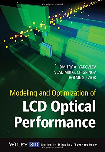Modeling And Optimization Of Lcd Optical Performance 1st Edition Chigrinov