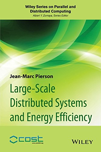 Largescale Distributed Systems And Energy Efficiency A Holistic View 1st Edition Pierson