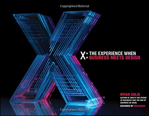 X The Experience When Business Meets Design 1st Edition Solis