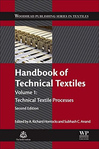 Handbook Of Technical Textiles Volume 1 Second Edition Technical Textile Processes 2nd Edition Anand
