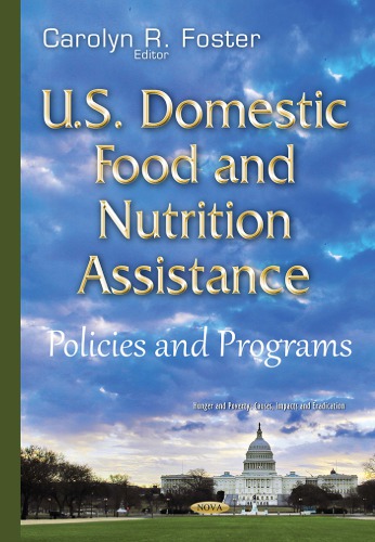 Us Domestic Food And Nutrition Assistance Policies And Programs Foster