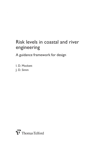 Risk Levels In Coastal And River Engineering A Guidance Framework For Design Simm
