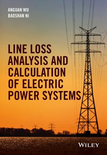 Line Loss Analysis And Calculation Of Electric Power Systems Ni