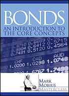 Bonds An Introduction To The Core Concepts Mobius Mark Mobius