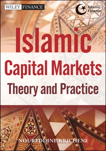 Islamic Capital Markets Theory And Practice Krichene Noureddine