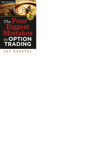 The Four Biggest Mistakes In Option Trading 2nd Ed Kaeppel Jay