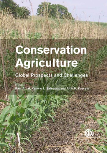 Conservation Agriculture Global Prospects And Challenges Jat