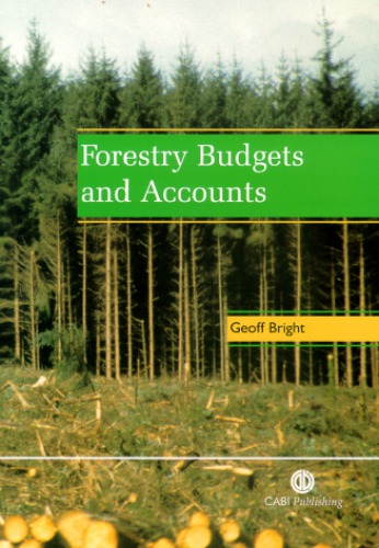 Forestry Budgets And Accounts Bright G Ellwood N Bilek T Eds