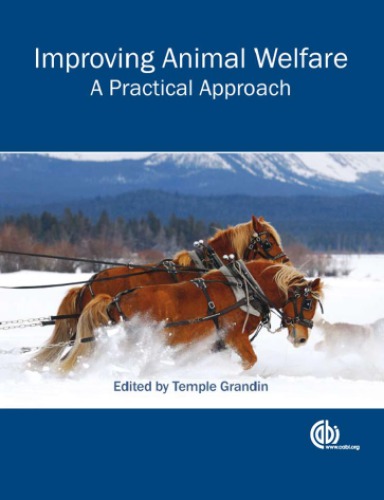 Improving Animal Welfare A Practical Approach Grandin T Eds