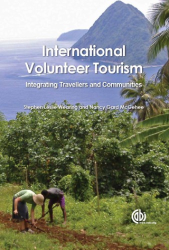 International Volunteer Tourism Integrating Travellers And Communities Wearing