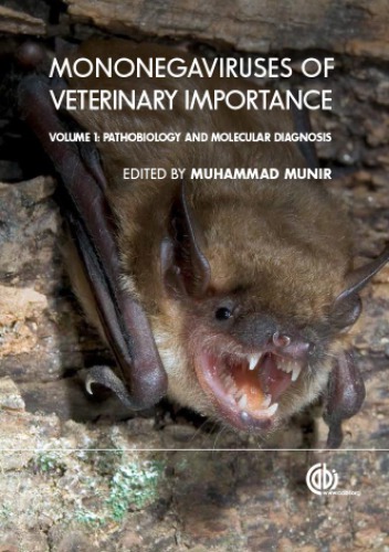 Mononegaviruses Of Veterinary Importance Volume I Pathobiology And Molecular Diagnosis Munir