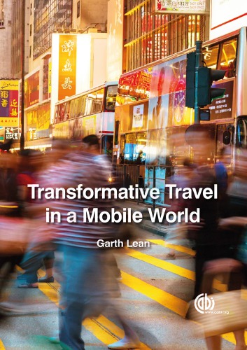 Transformative Travel In A Mobile World Lean G Eds