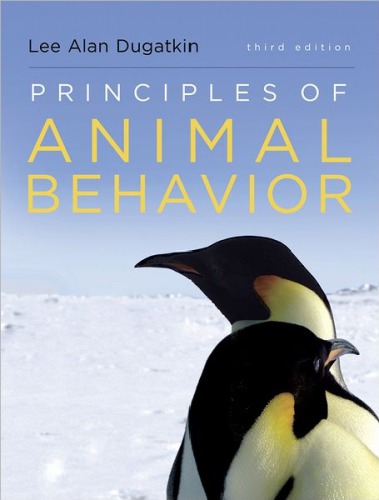 Principles Of Animal Behavior 3rd Lee Alan Dugatkin