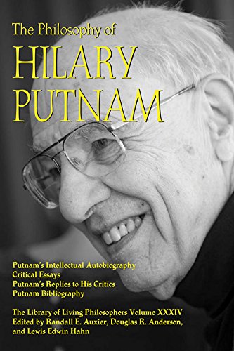 The Philosophy Of Hilary Putnam Randall E Auxier Douglas R Anderson