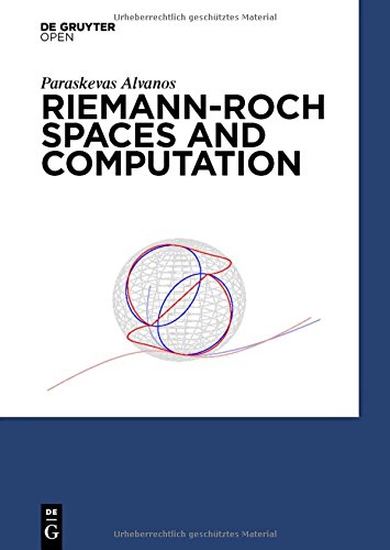 Riemannroch Spaces And Computation Paraskevas Alvanos