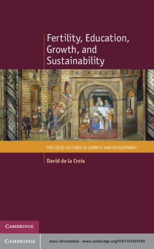 Fertility Education Growth And Sustainability David De La Croix