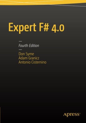 Expert F 40 4th Edition Don Syme Adam Granicz Antonio Cisternino