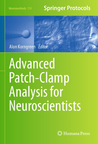 Advanced Patchclamp Analysis For Neuroscientists 1st Edition Alon Korngreen