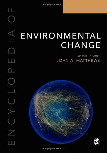Encyclopedia Of Environmental Change Three Volume Set 1st Edition John A Matthews