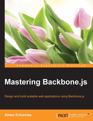 Mastering Backbonejs Abiee Echamea