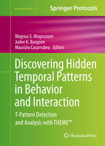 Discovering Hidden Temporal Patterns In Behavior And Interaction Tpattern Detection And Analysis With Theme Magnus S Magnusson
