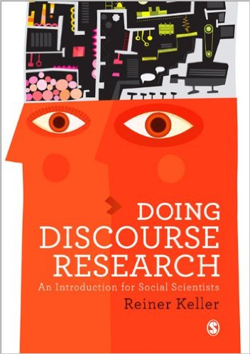 Doing Discourse Research An Introduction For Social Scientists Reiner Keller