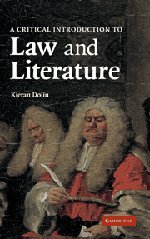 A Critical Introduction To Law And Literature 1st Edition Kieran Dolin