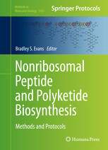 Nonribosomal Peptide And Polyketide Biosynthesis Methods And Protocols Bradley S Evans