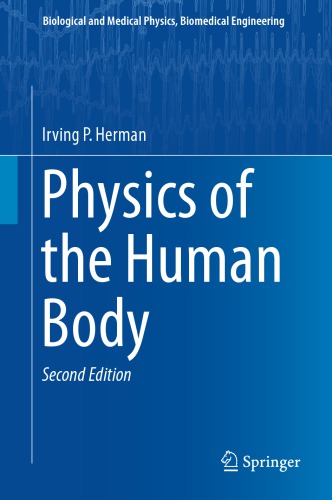 Physics Of The Human Body 2nd Irving P Herman