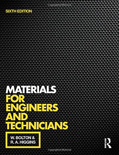 Materials For Engineers And Technicians 6th Edition W Bolton