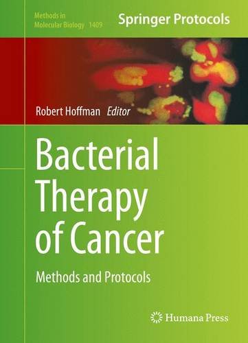 Bacterial Therapy Of Cancer Methods And Protocols Robert M Hoffman