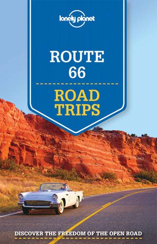 Lonely Planet Route 66 Road Trips 1st Edition Karla Zimmerman