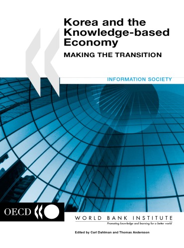 Korea And The Knowledgebased Economy Making The Transition Carl Dahlman