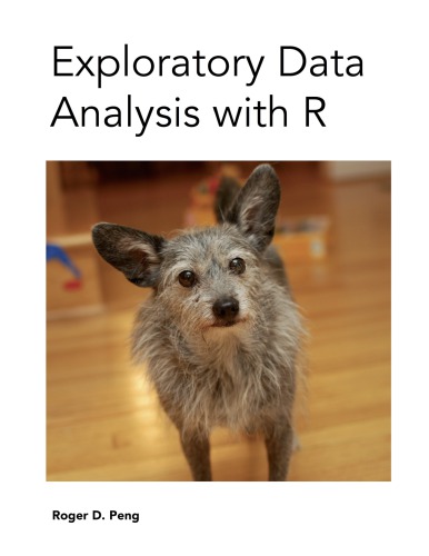 Exploratory Data Analysis With R Roger D Peng