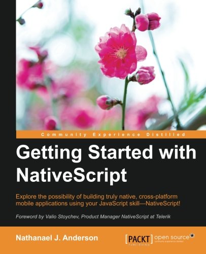 Getting Started With Nativescript Nathanael J Anderson