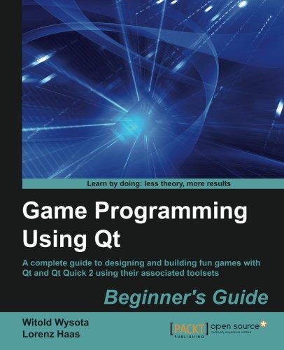 Game Programming Using Qt Witold Wysota Lorenz Haas