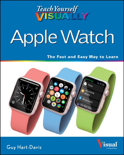 Teach Yourself Visually Apple Watch 1st Guy Hartdavis