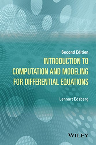 Introduction To Computation And Modeling For Differential Equations 2nd Edition Lennart Edsberg