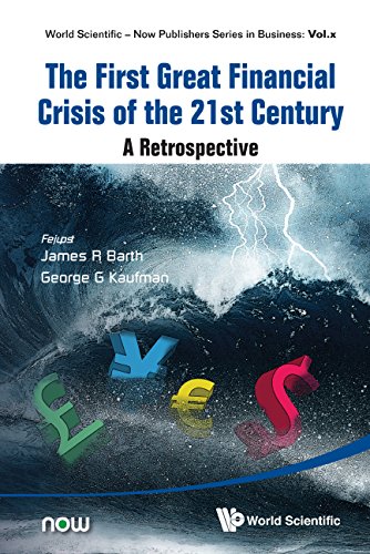 The First Great Financial Crisis Of The 21st Century A Retrospective George G Kaufman