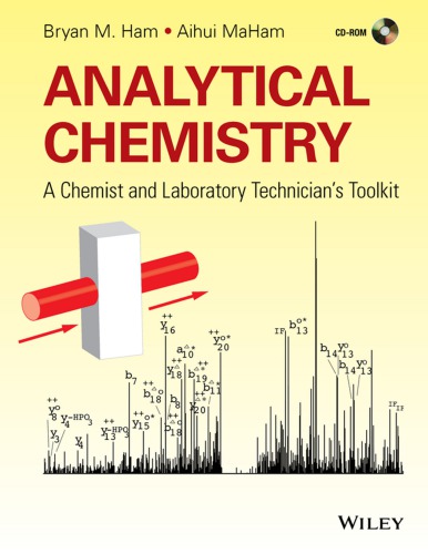 Analytical Chemistry A Chemist And Laboratory Technicians Toolkit 1st Edition Bryan M Ham
