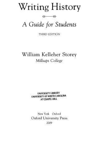 Writing History A Guide For Students 3rd William Kelleher Storey