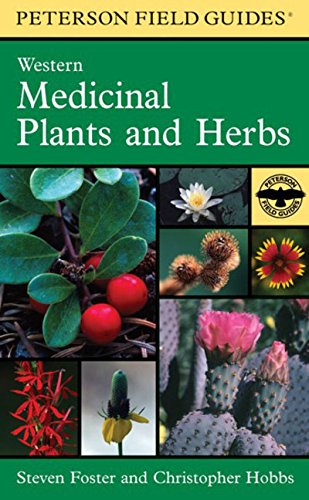 Western Medicinal Plants And Herbs Christopher Hobbs Steven Foster