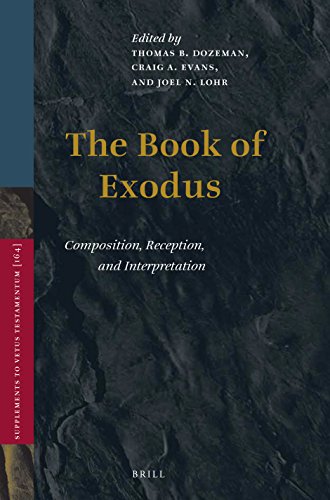 The Book Of Exodus Composition Reception And Interpretation Thomas Dozeman