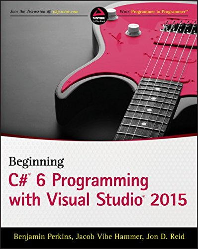 Beginning C 60 Programming With Visual Studio 2015 1st Edition Benjamin Perkins